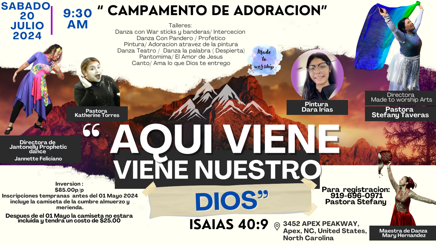 Cumbre 2024, Campamento de adoración " Aquí viene nuestro Dios"